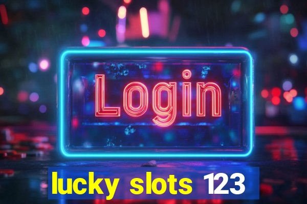 lucky slots 123